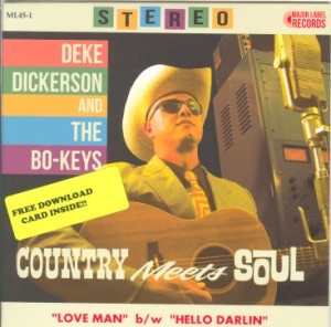 Dickerson ,Deke & The Bo-Keys - Country Meets Soul